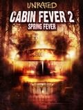 Cabin Fever 2