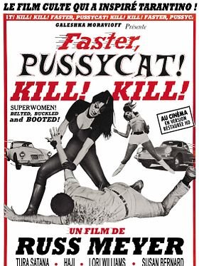 Faster, Pussycat! Kill! Kill!