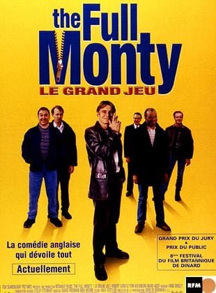 The Full Monty / Le Grand jeu