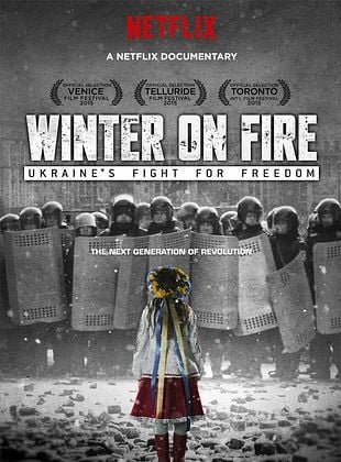 Winter on Fire: Ukraine's Fight for Freedom