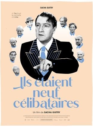 Ils étaient neuf célibataires